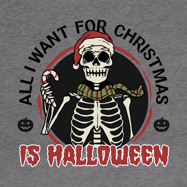 All I want for Christmas is Halloween by Juniorilson